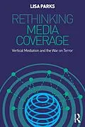 E-Book (pdf) Rethinking Media Coverage von Lisa Parks