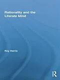E-Book (epub) Rationality and the Literate Mind von Roy Harris