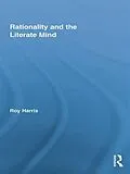 E-Book (pdf) Rationality and the Literate Mind von Roy Harris