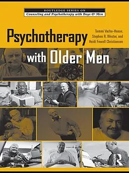 E-Book (pdf) Psychotherapy with Older Men von Tammi Vacha-Haase, Stephen R. Wester, Heidi Fowell Christianson