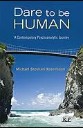 E-Book (epub) Dare to Be Human von Michael Shoshani Rosenbaum