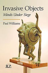 eBook (epub) Invasive Objects de Paul Williams
