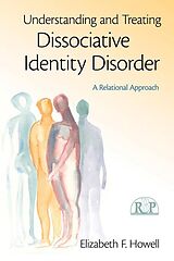 E-Book (epub) Understanding and Treating Dissociative Identity Disorder von Elizabeth F. Howell