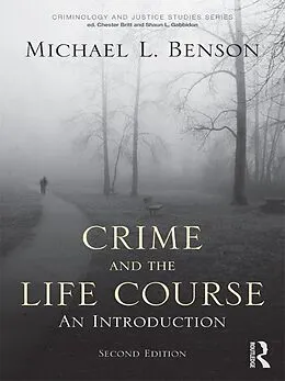 E-Book (pdf) Crime and the Life Course von Michael L. Benson