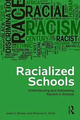 E-Book (pdf) Racialized Schools von Jesse A. Brinson, Shannon D. Smith