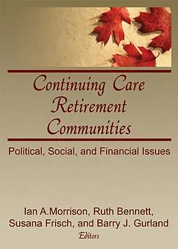 E-Book (pdf) Continuing Care Retirement Communities von Ian Morrison, Susana Frisch, Ruth Bennett