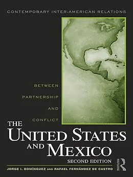 E-Book (pdf) The United States and Mexico von Jorge I. Domínguez, Rafael Fernández de Castro