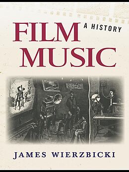 eBook (epub) Film Music: A History de James Wierzbicki