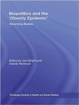 E-Book (epub) Biopolitics and the 'Obesity Epidemic' von 
