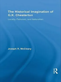 E-Book (pdf) The Historical Imagination of G.K. Chesterton von Joseph R. McCleary