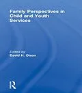 ePUB Family Perspectives in Child and Youth Services von David Olson, Jerome Beker