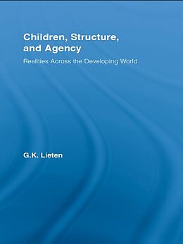 E-Book (epub) Children, Structure and Agency von G. K. Lieten
