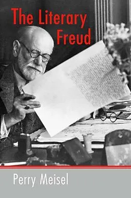 E-Book (pdf) The Literary Freud von Perry Meisel