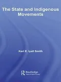 E-Book (pdf) The State and Indigenous Movements von Keri E. Iyall Smith