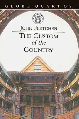 ePUB The Custom of the Country von John Fletcher