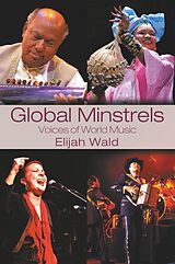 E-Book (epub) Global Minstrels von Elijah Wald