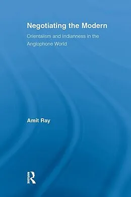 E-Book (epub) Negotiating the Modern von Amit Ray