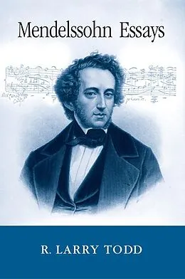E-Book (epub) Mendelssohn Essays von R. Larry Todd