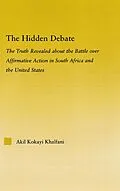 ePUB The Hidden Debate von Akil Kokayi Khalfani