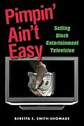PDF Pimpin' Ain't Easy von Beretta E. Smith-Shomade