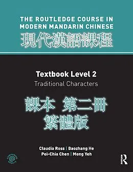 E-Book (pdf) Routledge Course in Modern Mandarin Chinese Level 2 Traditional von Claudia Ross