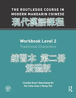 E-Book (epub) Routledge Course in Modern Mandarin Chinese Workbook 2 (Traditional) von Claudia Ross