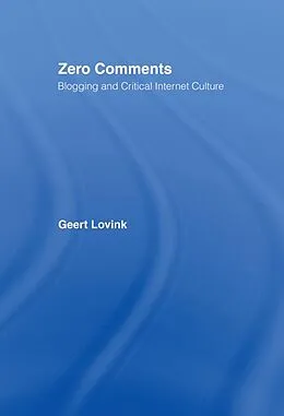 E-Book (epub) Zero Comments von Geert Lovink