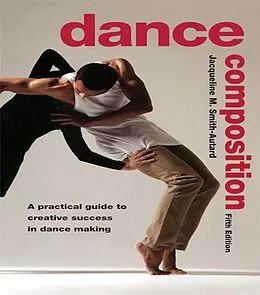 E-Book (pdf) Dance Composition von Jacqueline M. Smith-Autard