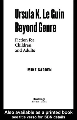 E-Book (pdf) Ursula K. Le Guin Beyond Genre von Mike Cadden