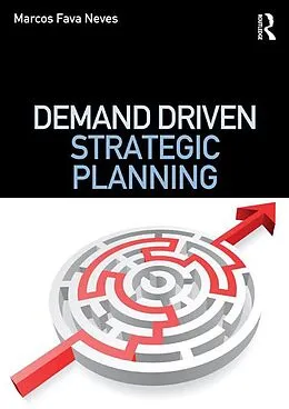 E-Book (epub) Demand Driven Strategic Planning von Marcos Fava Neves