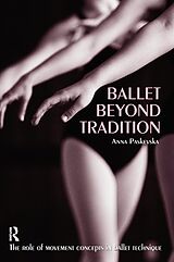 eBook (epub) Ballet Beyond Tradition de Anna Paskevska