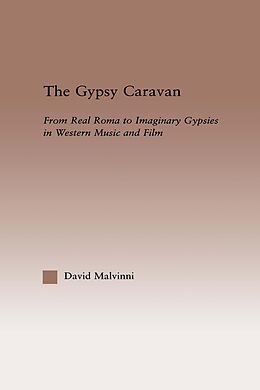 E-Book (epub) The Gypsy Caravan von David Malvinni