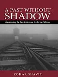 E-Book (pdf) A Past Without Shadow von Zohar Shavit