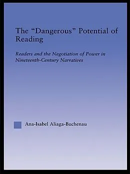 E-Book (epub) The Dangerous Potential of Reading von Ana-Isabel Aliaga-Buchenau