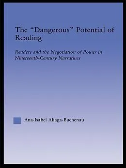 E-Book (pdf) The Dangerous Potential of Reading von Ana-Isabel Aliaga-Buchenau