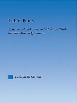 E-Book (pdf) Labor Pains von Carolyn Maibor