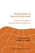E-Book (epub) The Economics of Natural Environments von John V. Krutilla, Anthony C. Fisher