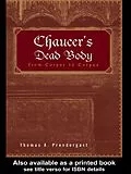 E-Book (epub) Chaucer's Dead Body von Thomas A. Prendergast