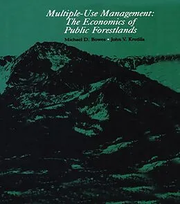 E-Book (pdf) Multiple-Use Management von Michael D. Bowes, John V. Krutilla