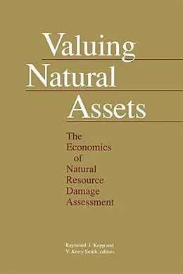 E-Book (epub) Valuing Natural Assets von Raymond J. Kopp, V. Kerry Smith