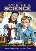 E-Book (pdf) The Art of Teaching Science von Jack Hassard, Michael Dias