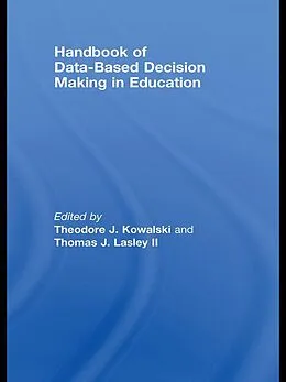 E-Book (pdf) Handbook of Data-Based Decision Making in Education von Theodore Kowalski, Thomas J. Lasley