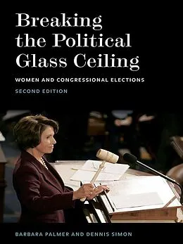 E-Book (pdf) Breaking the Political Glass Ceiling von Barbara Palmer, Dennis Simon