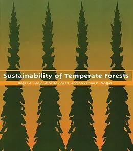 E-Book (epub) Sustainability of Temperate Forests von Roger A. Sedjo, Alberto Goetzl, Stevenson O. Moffat