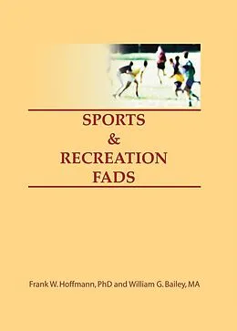 E-Book (pdf) Sports & Recreation Fads von Frank Hoffmann, Beulah B Ramirez