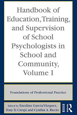 E-Book (pdf) Handbook of Education, Training, and Supervision of School Psychologists in School and Community, Volume I von 