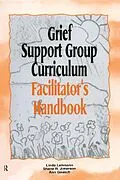 PDF Grief Support Group Curriculum von Linda Lehmann, Shane R. Jimerson, Ann Gaasch