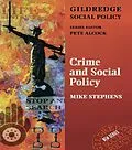 PDF Crime and Social Policy von Mike Stephens, Mike Stephens