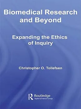 ePUB Biomedical Research and Beyond von Christopher O. Tollefsen