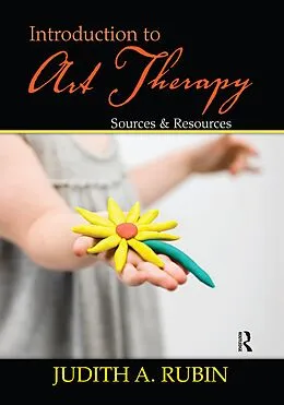 E-Book (epub) Introduction to Art Therapy von Judith A. Rubin